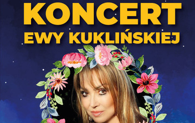 Zdjęcie do Koncert Ewy Kuklińskiej