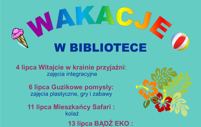 Zdjęcie do Wakacje w Bibliotece - lipiec